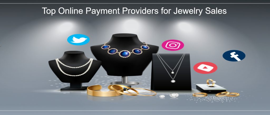 Online payment providers for jewelry sales