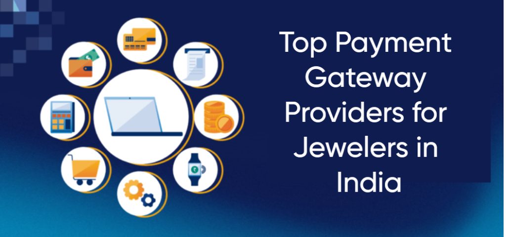 Payment Gateway Online Payment Solutions for Jewelers In India